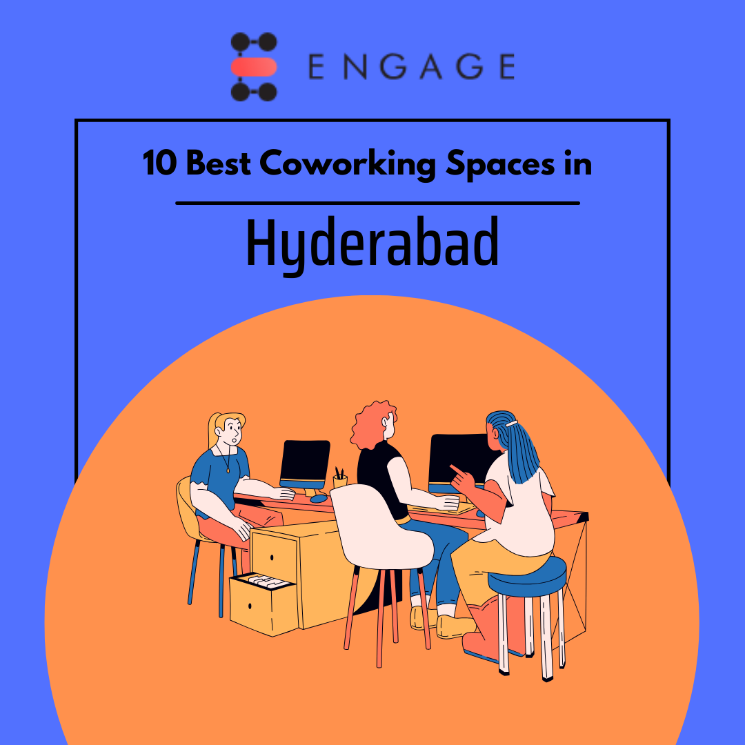 10 Best Coworking Spaces in Hyderabad