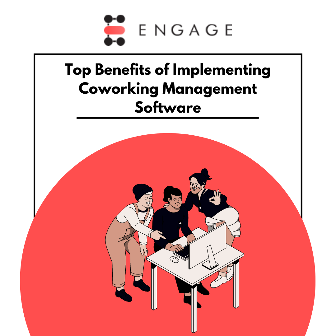 Top Benefits of Implementing Coworking Management Software