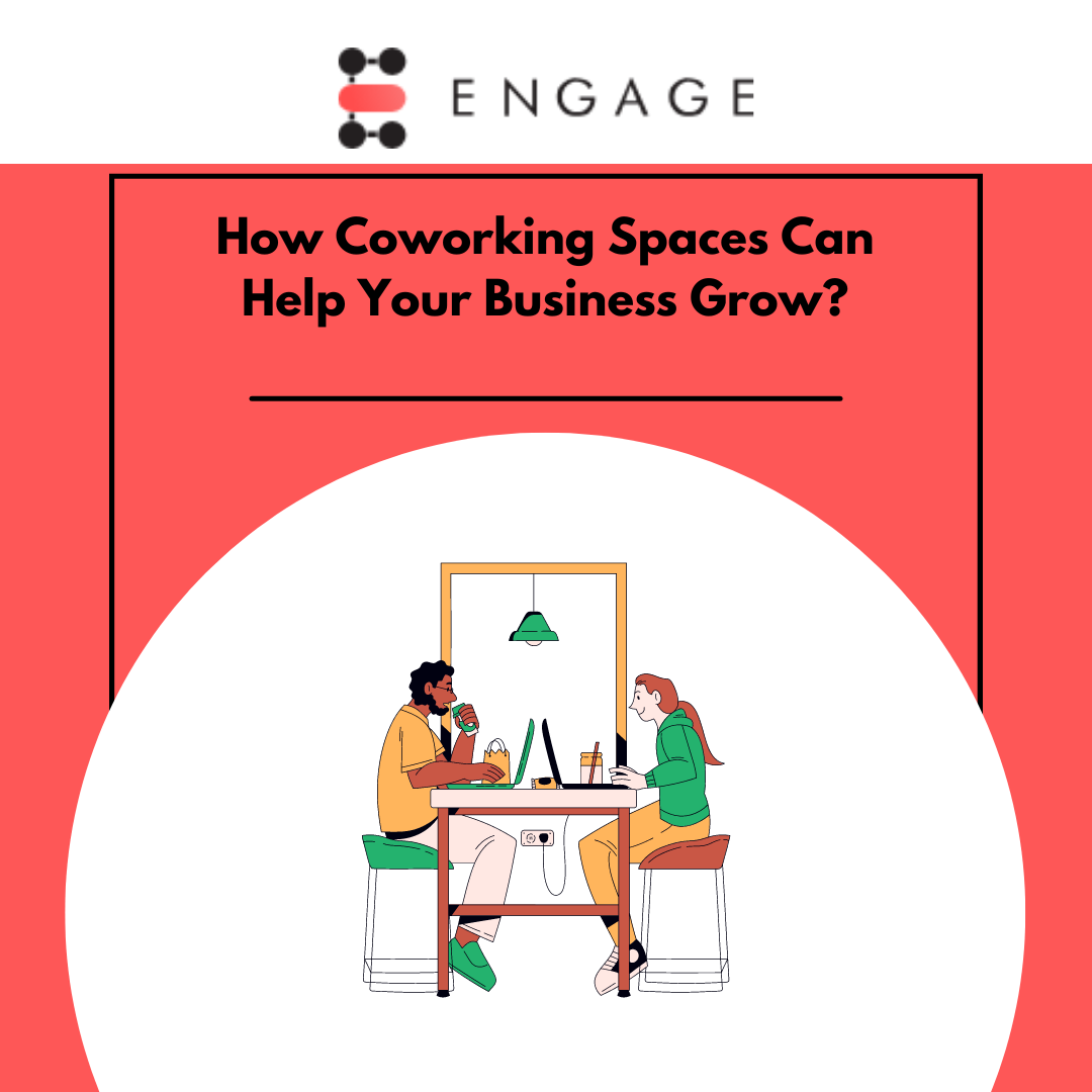 How Coworking Spaces Can Help Your Business Grow?